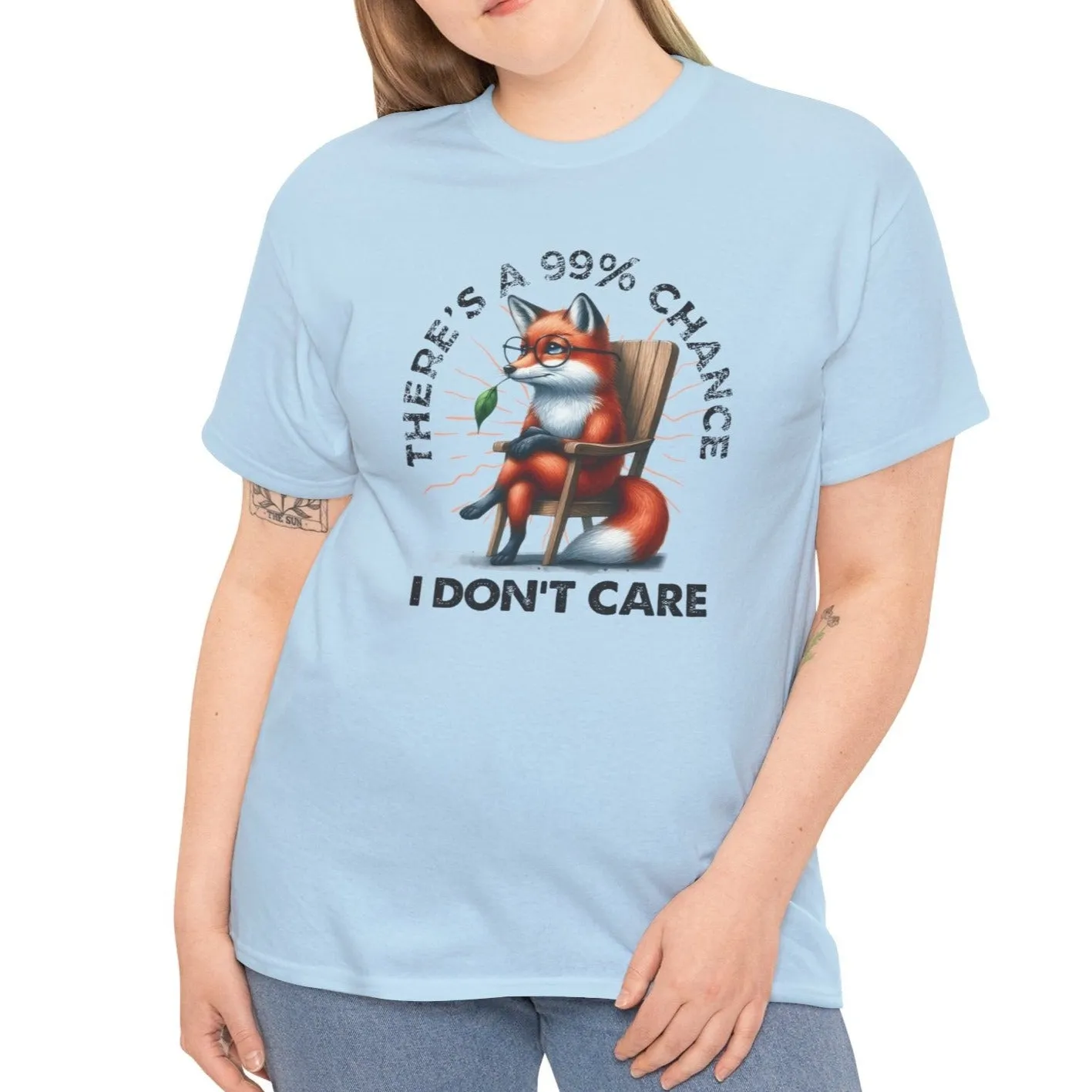 99% Chance I Don't Care Tee