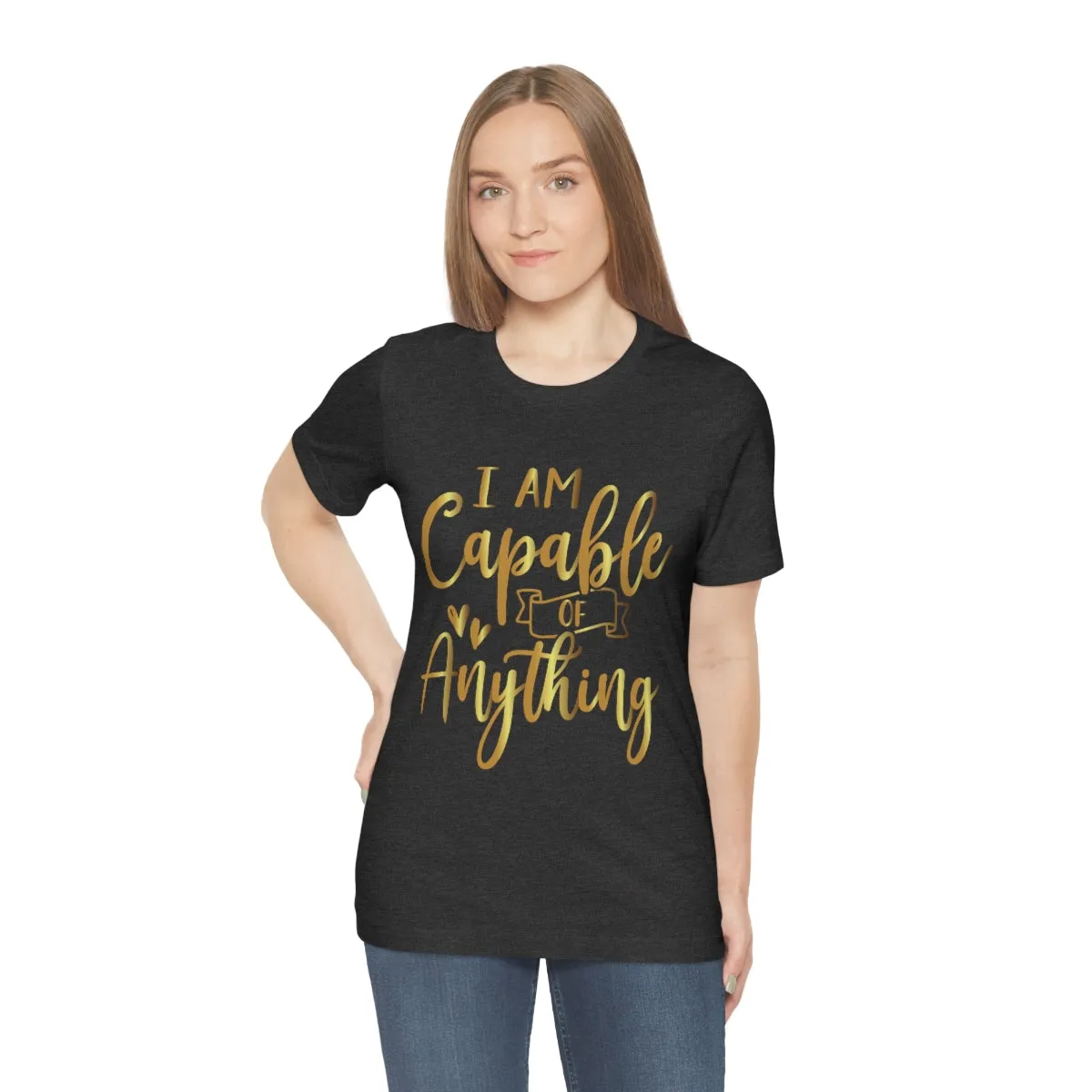 Affirmation Feminist Pro Choice T-Shirt Unisex Size, I Am Capable Of Anything
