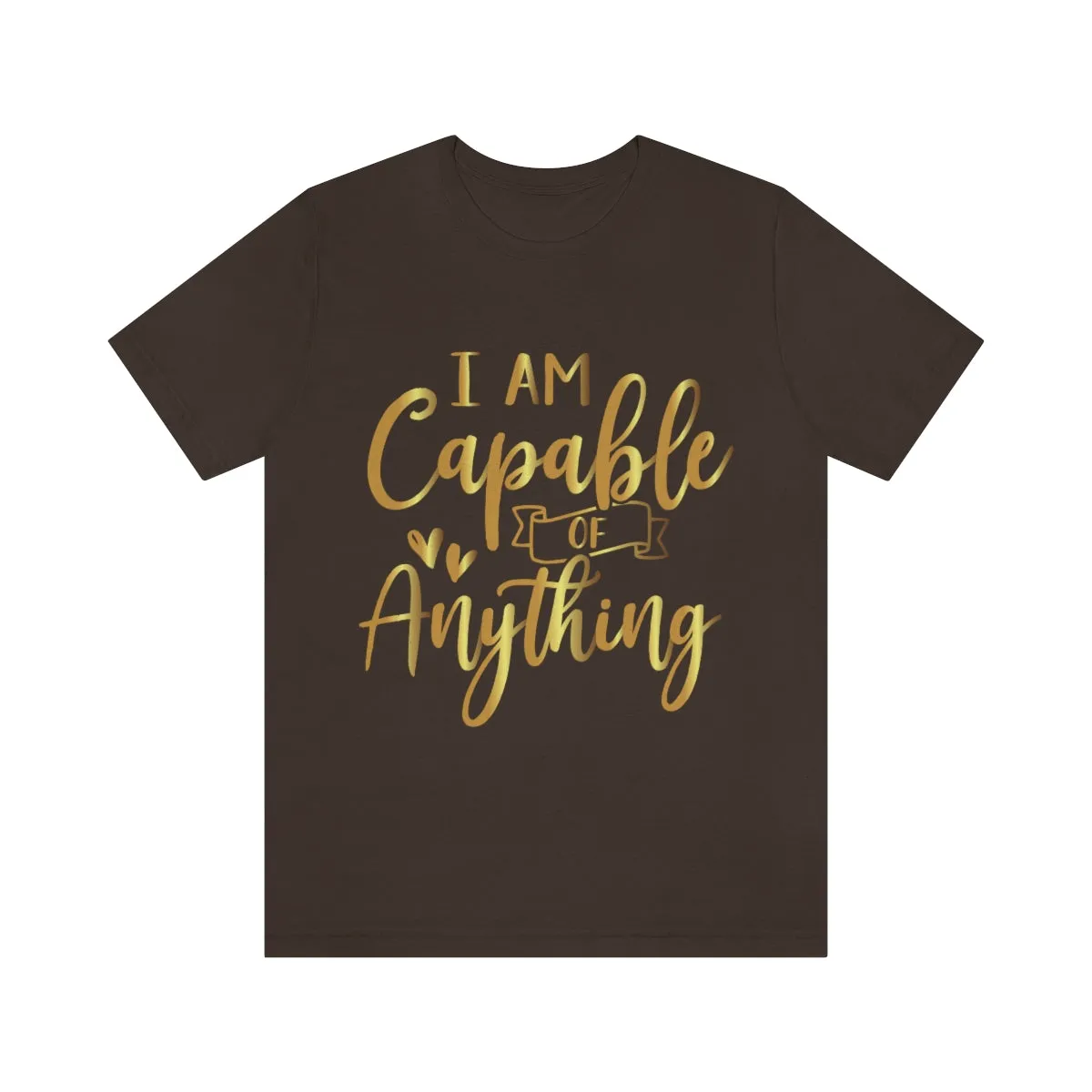 Affirmation Feminist Pro Choice T-Shirt Unisex Size, I Am Capable Of Anything