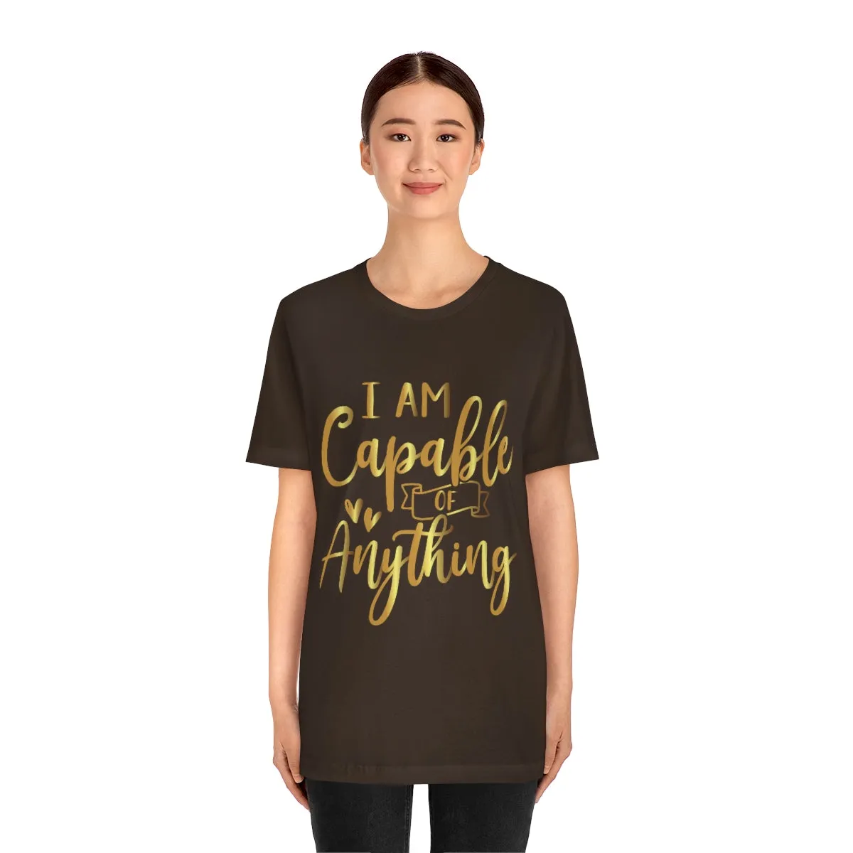 Affirmation Feminist Pro Choice T-Shirt Unisex Size, I Am Capable Of Anything