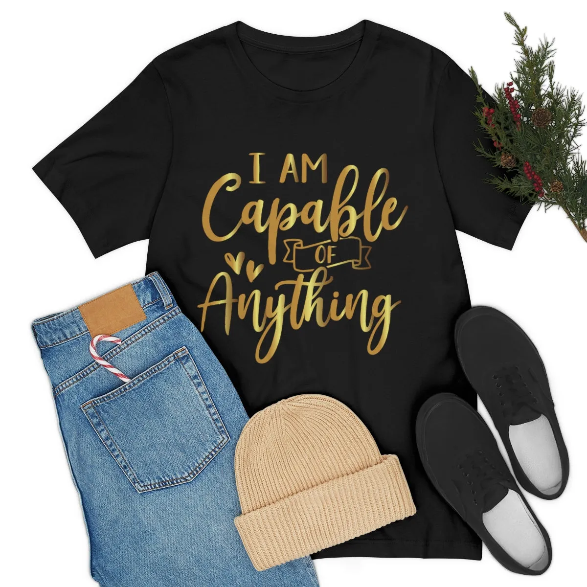Affirmation Feminist Pro Choice T-Shirt Unisex Size, I Am Capable Of Anything