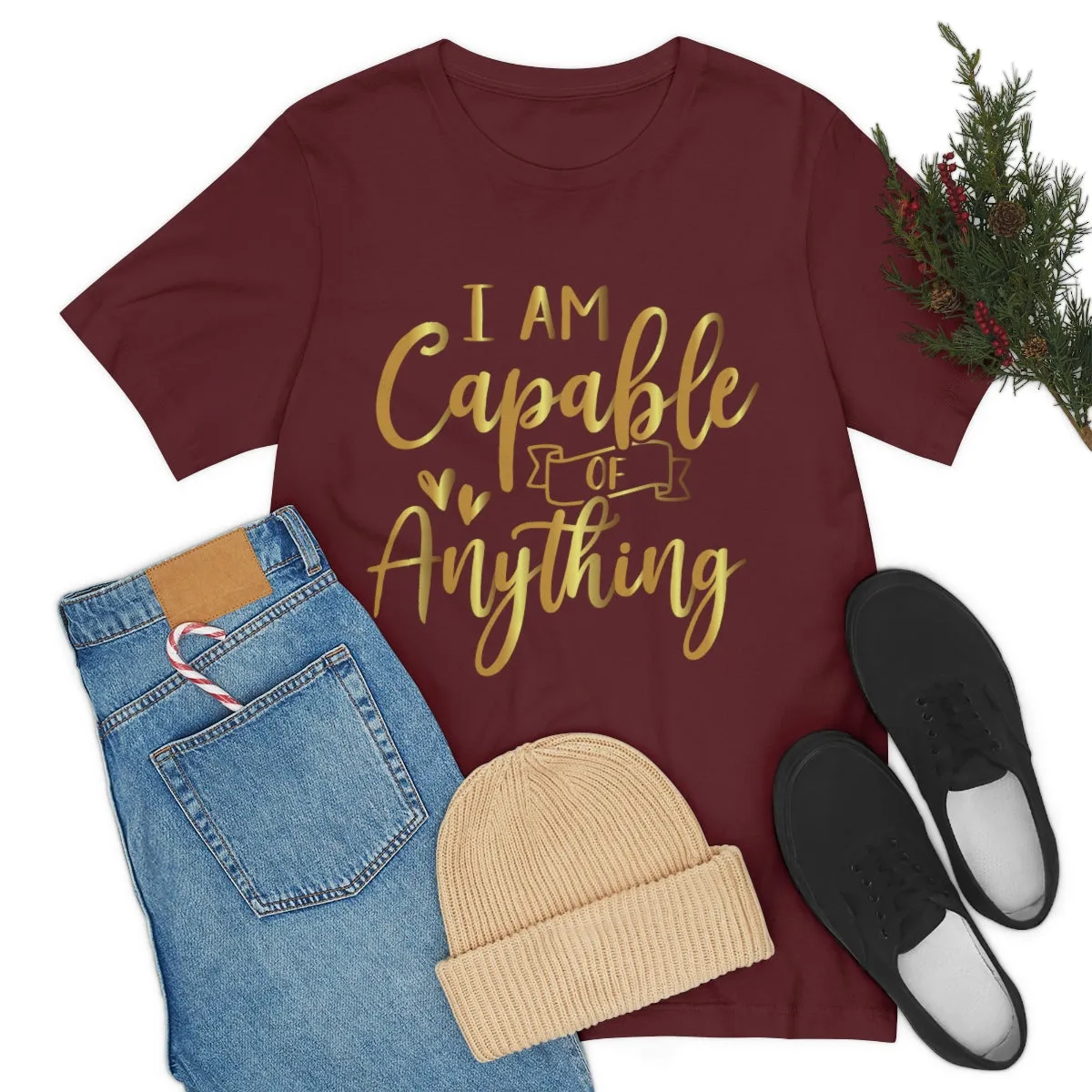 Affirmation Feminist Pro Choice T-Shirt Unisex Size, I Am Capable Of Anything