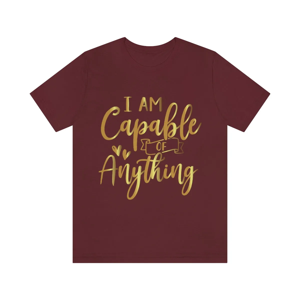 Affirmation Feminist Pro Choice T-Shirt Unisex Size, I Am Capable Of Anything