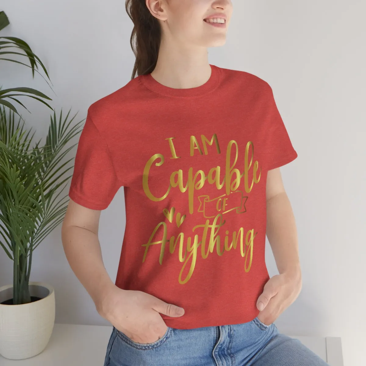 Affirmation Feminist Pro Choice T-Shirt Unisex Size, I Am Capable Of Anything