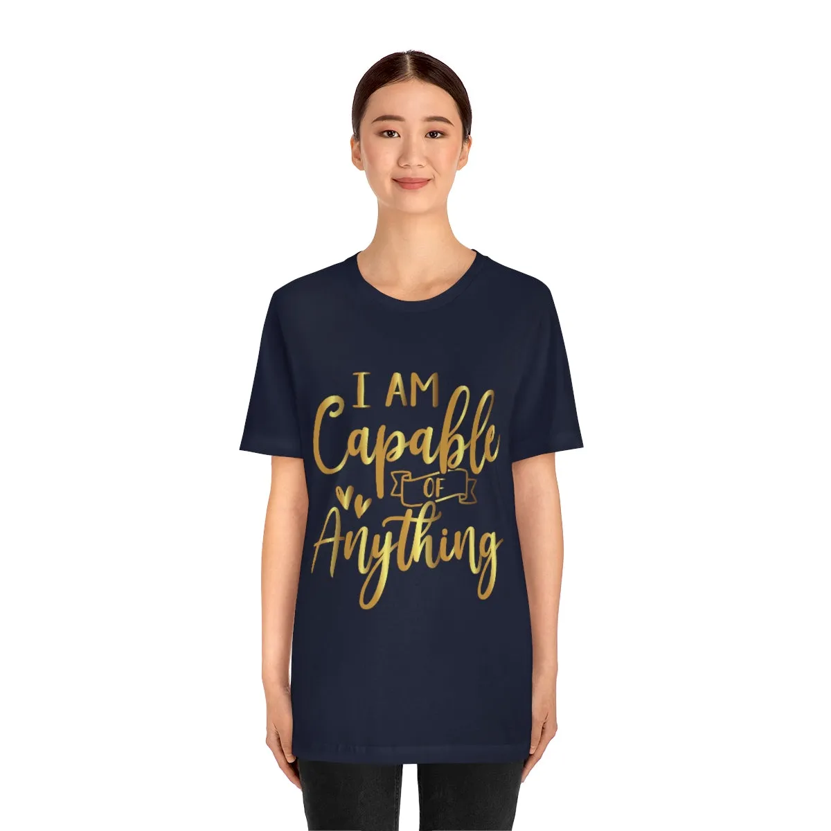 Affirmation Feminist Pro Choice T-Shirt Unisex Size, I Am Capable Of Anything
