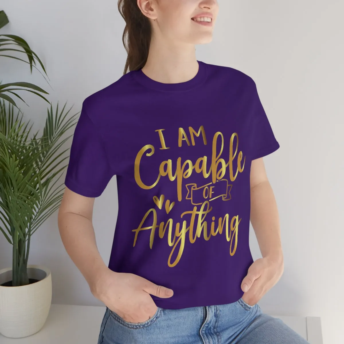 Affirmation Feminist Pro Choice T-Shirt Unisex Size, I Am Capable Of Anything