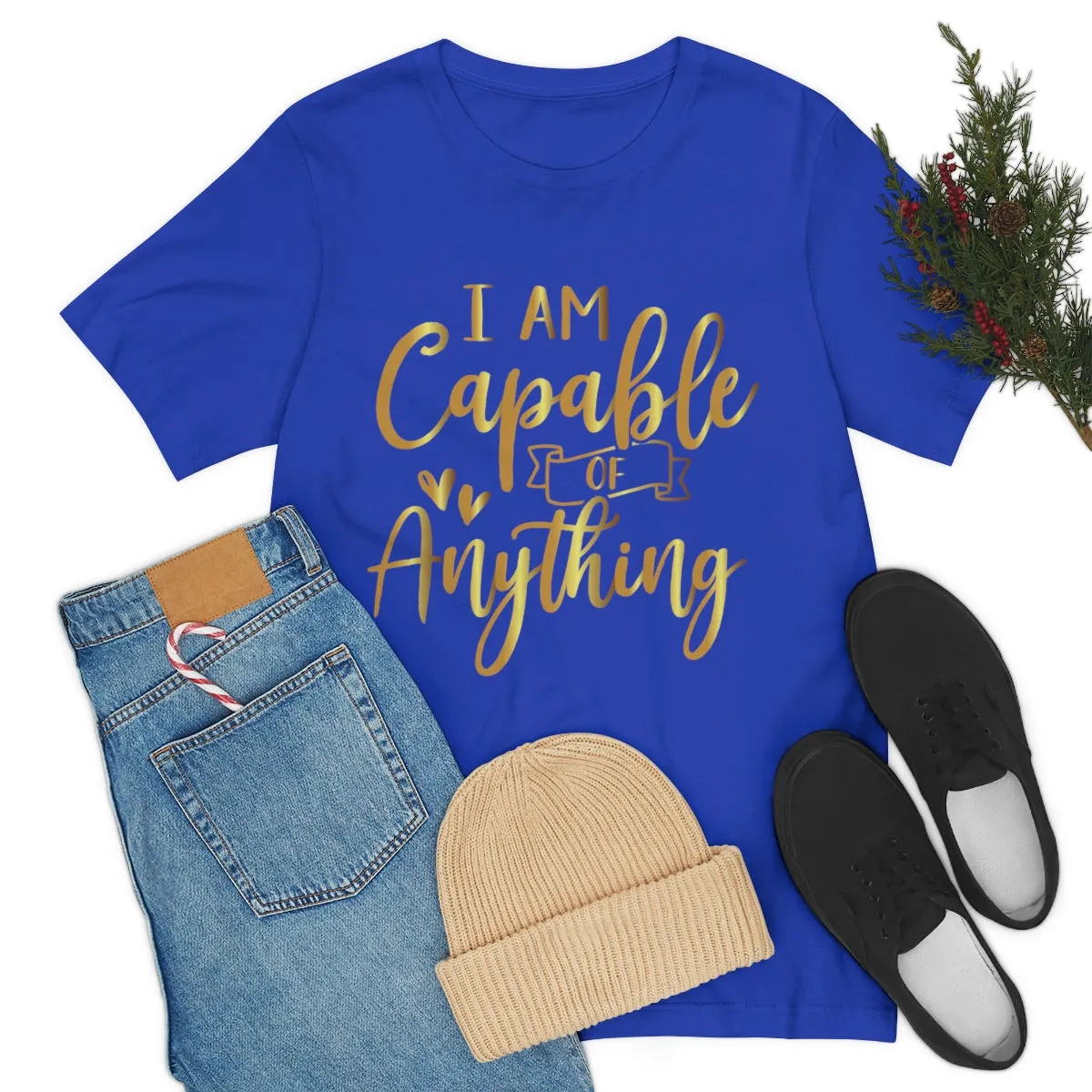 Affirmation Feminist Pro Choice T-Shirt Unisex Size, I Am Capable Of Anything