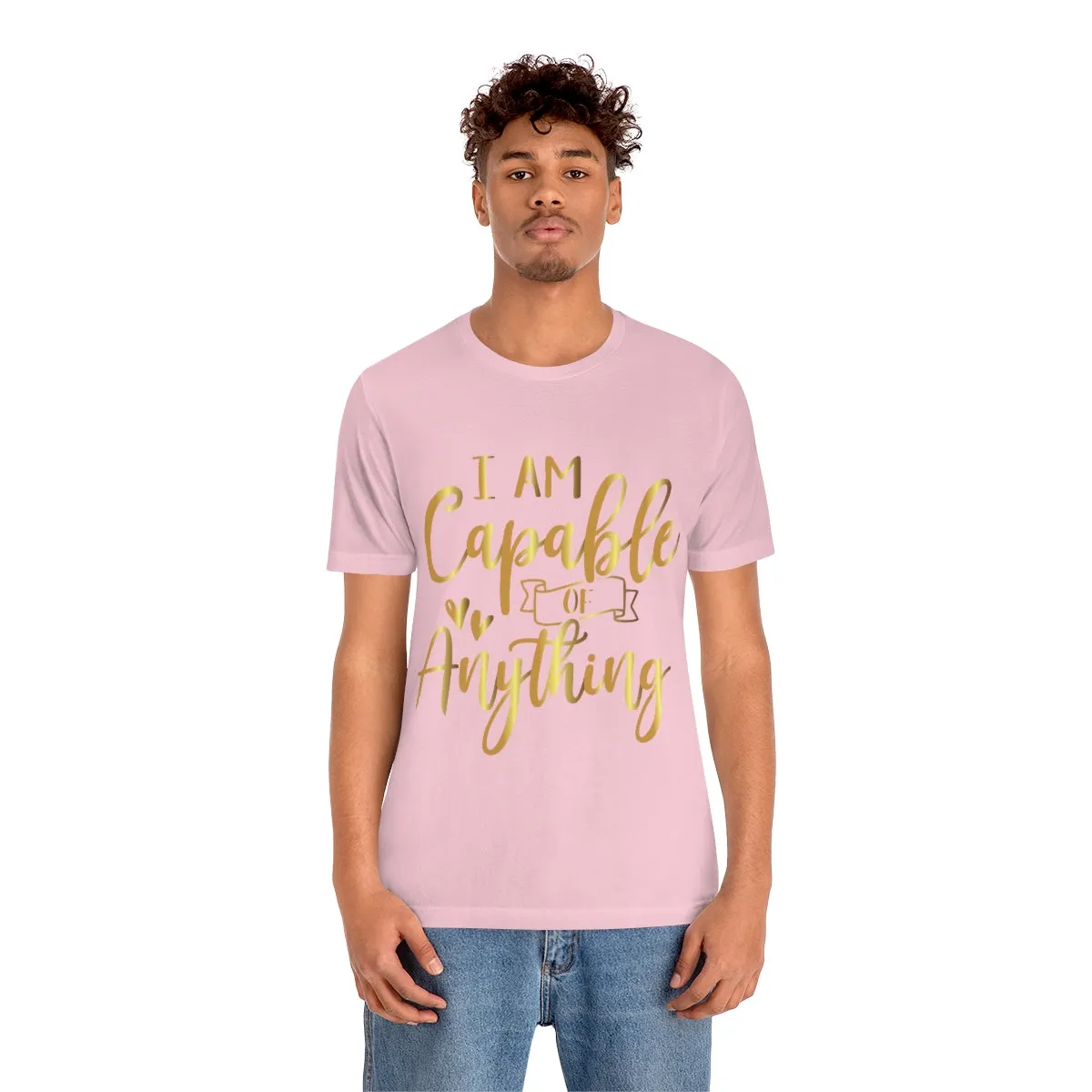 Affirmation Feminist Pro Choice T-Shirt Unisex Size, I Am Capable Of Anything