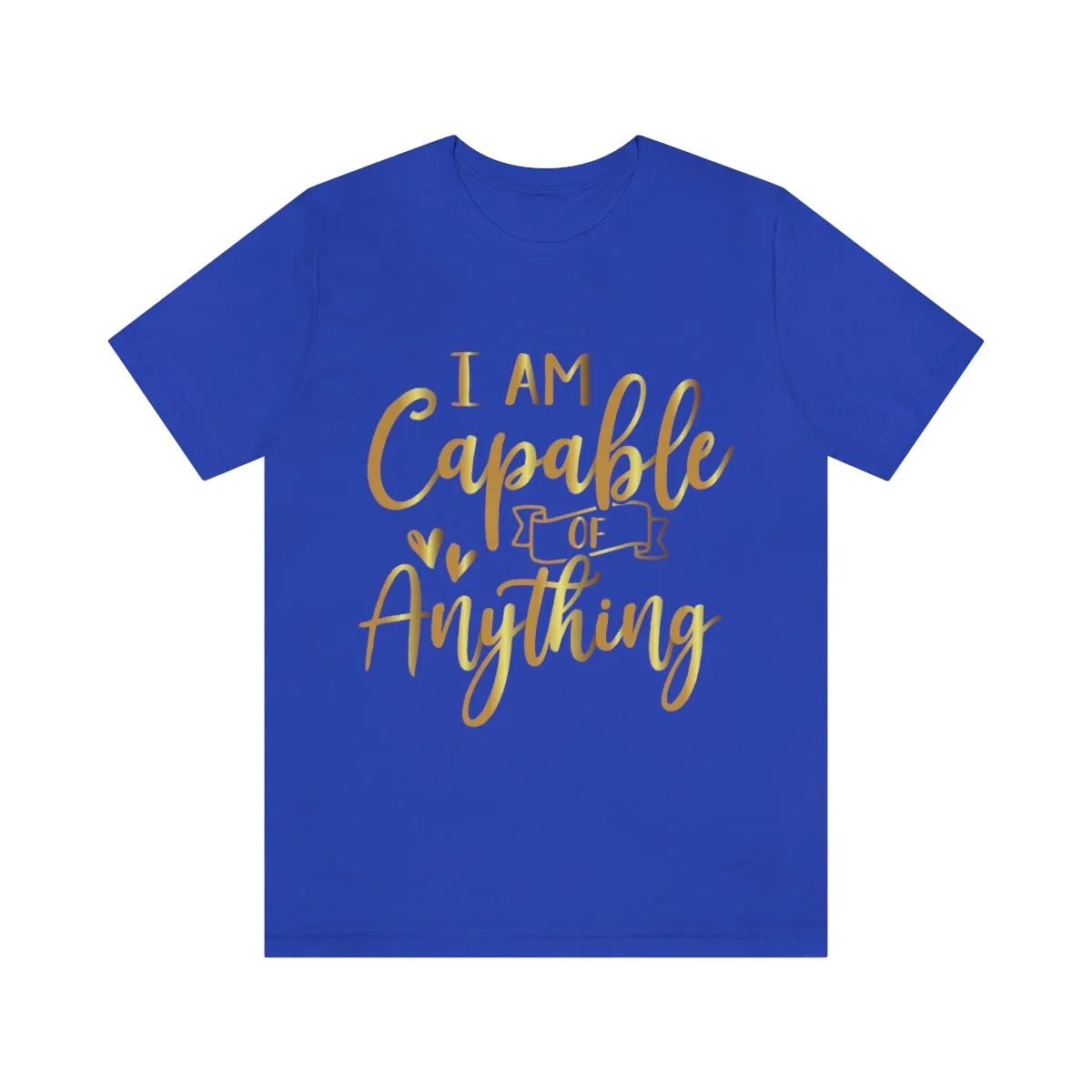 Affirmation Feminist Pro Choice T-Shirt Unisex Size, I Am Capable Of Anything
