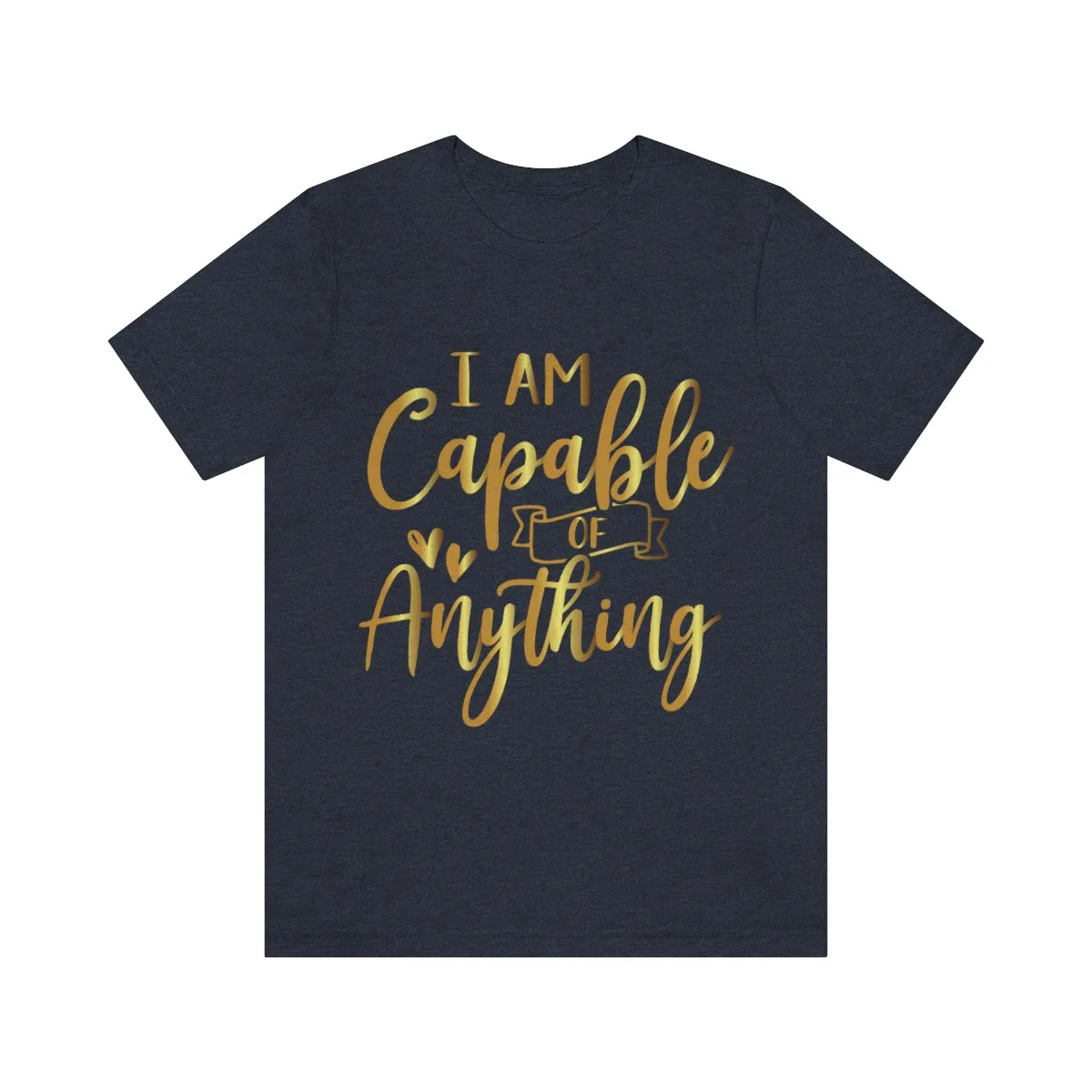 Affirmation Feminist Pro Choice T-Shirt Unisex Size, I Am Capable Of Anything