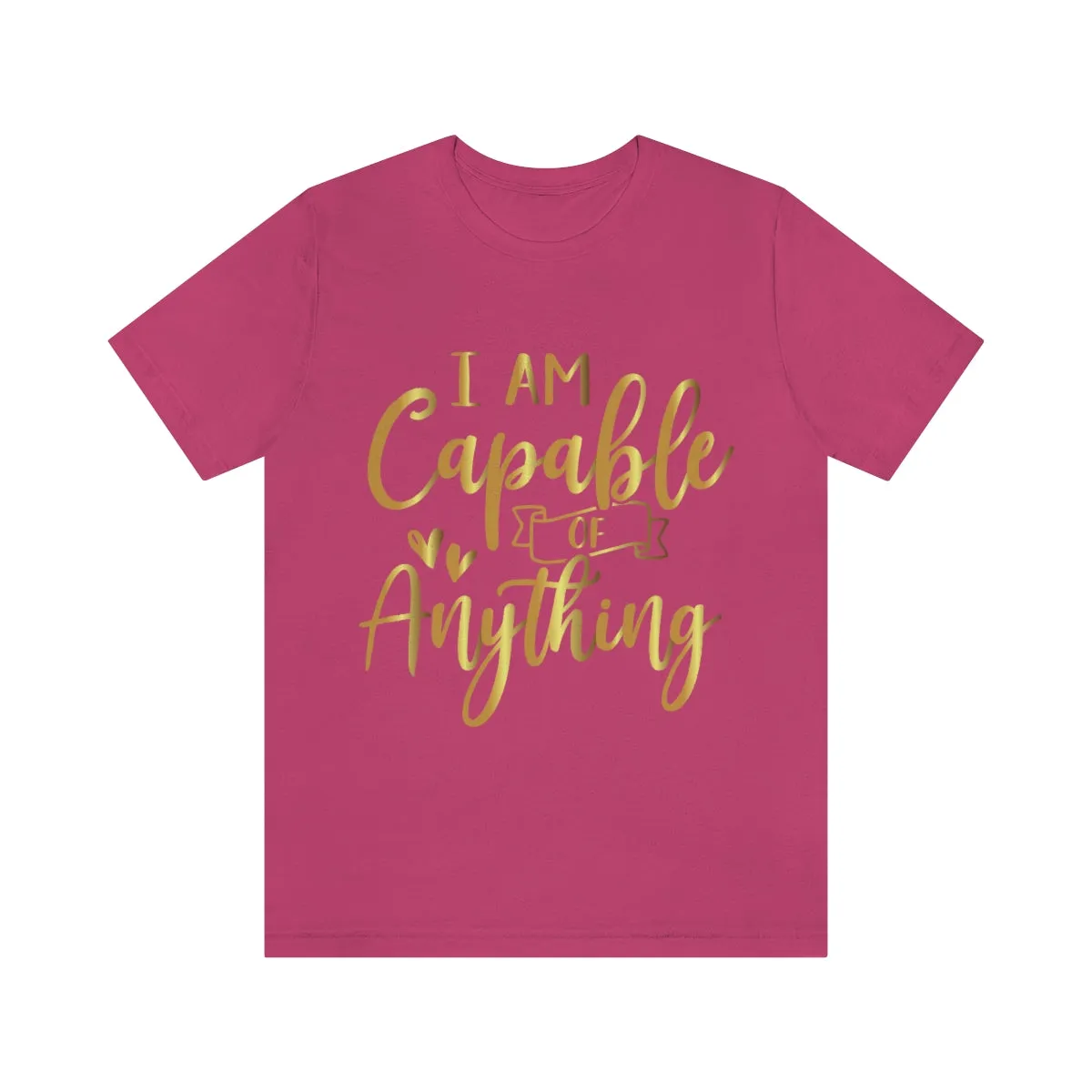 Affirmation Feminist Pro Choice T-Shirt Unisex Size, I Am Capable Of Anything