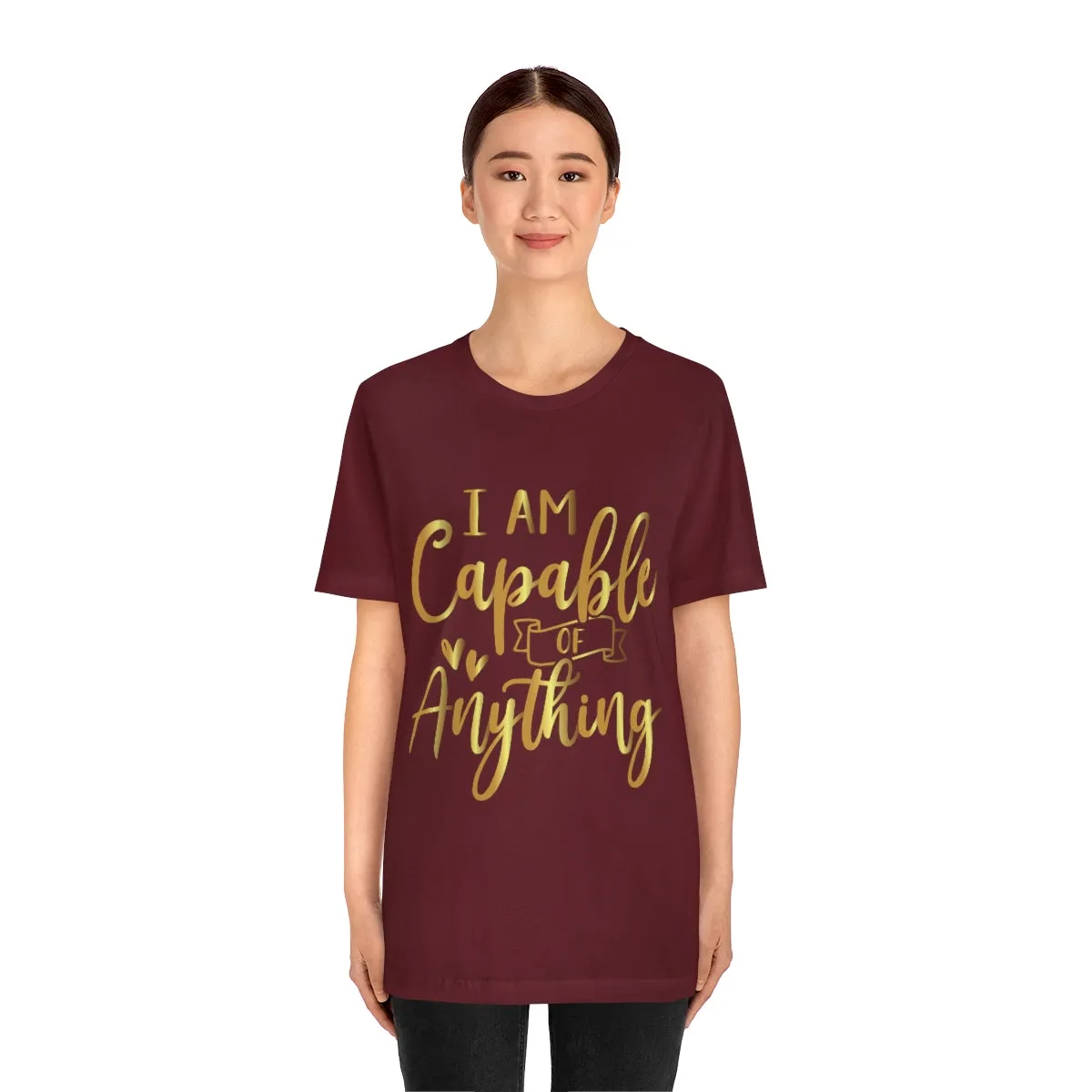 Affirmation Feminist Pro Choice T-Shirt Unisex Size, I Am Capable Of Anything