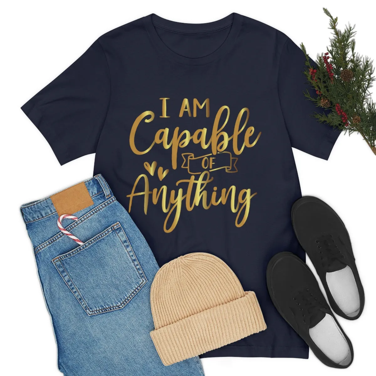 Affirmation Feminist Pro Choice T-Shirt Unisex Size, I Am Capable Of Anything