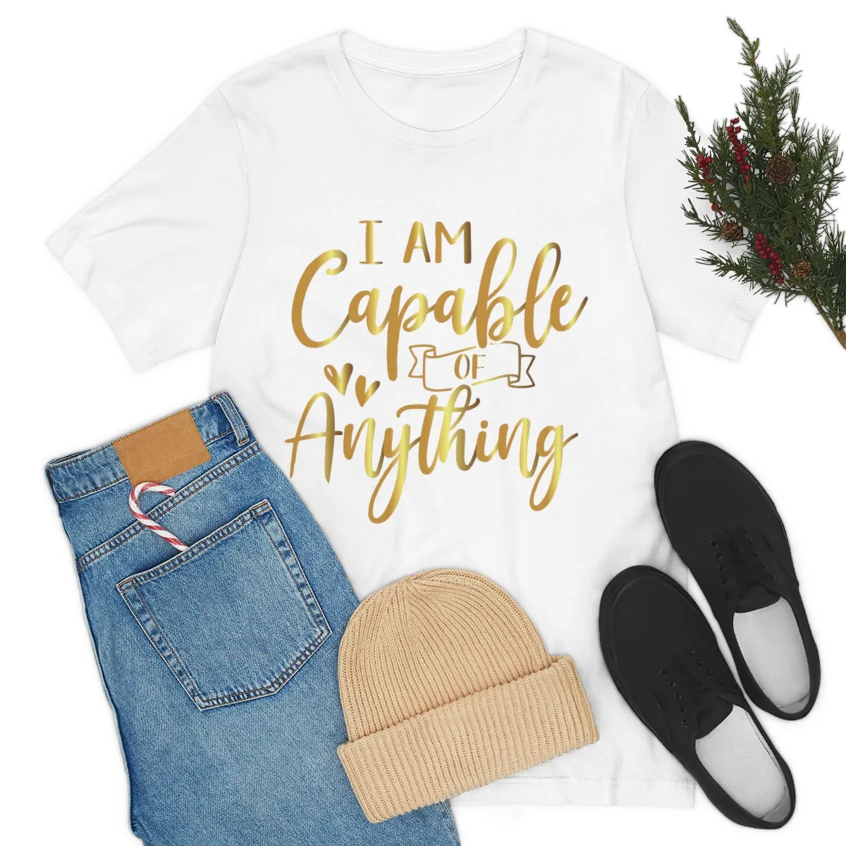 Affirmation Feminist Pro Choice T-Shirt Unisex Size, I Am Capable Of Anything