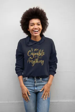Affirmation Feminist Pro Choice Unisex Hoodie - I Am Capable Of Anything