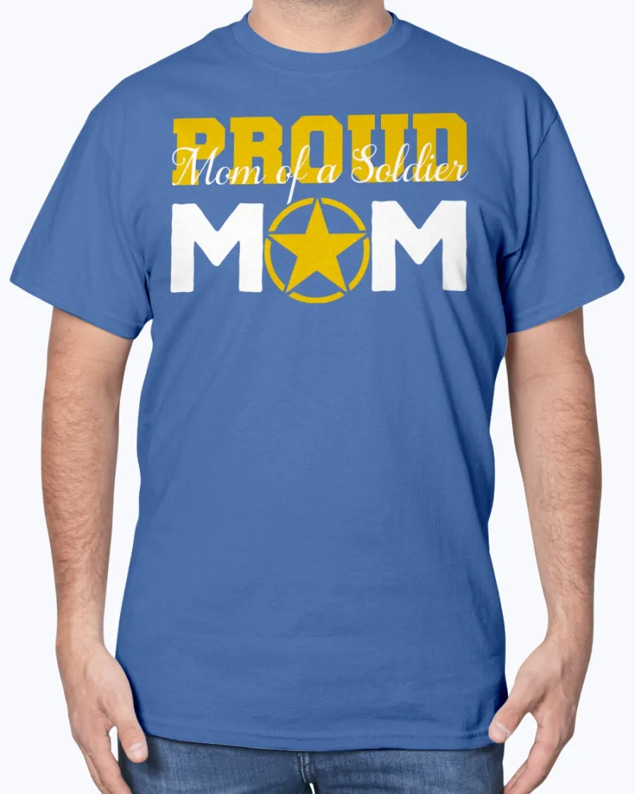 Army Mom of a Soldier T-shirts