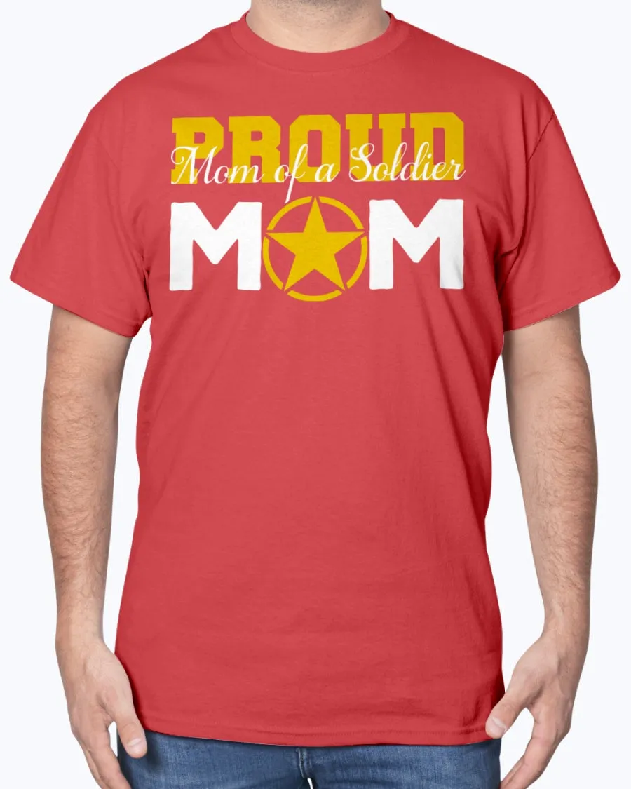 Army Mom of a Soldier T-shirts