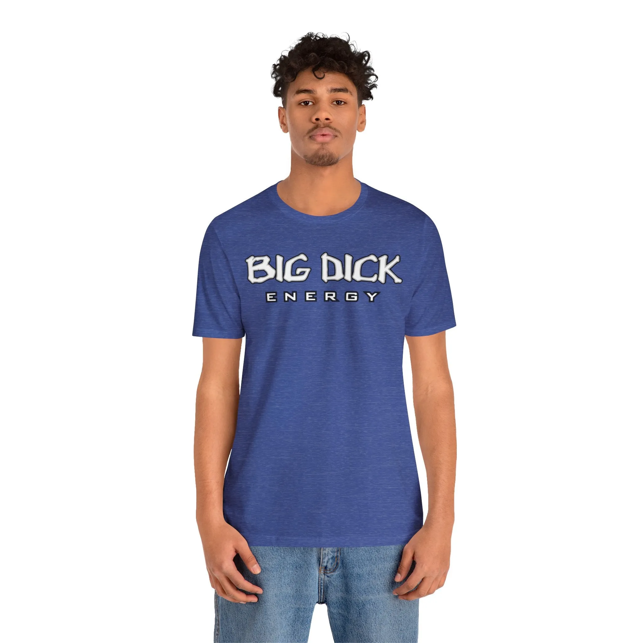 BDE - Big Dick Energy