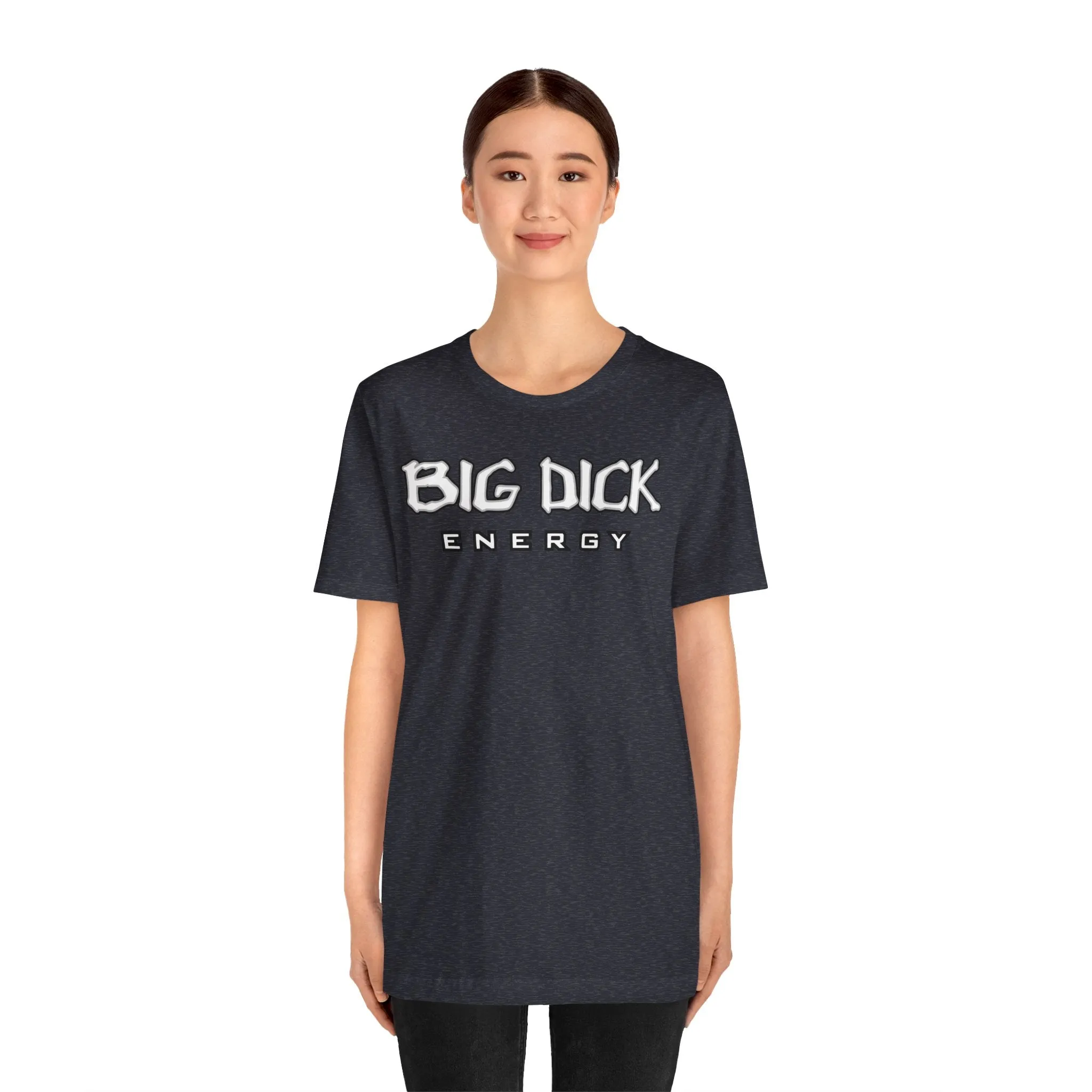 BDE - Big Dick Energy