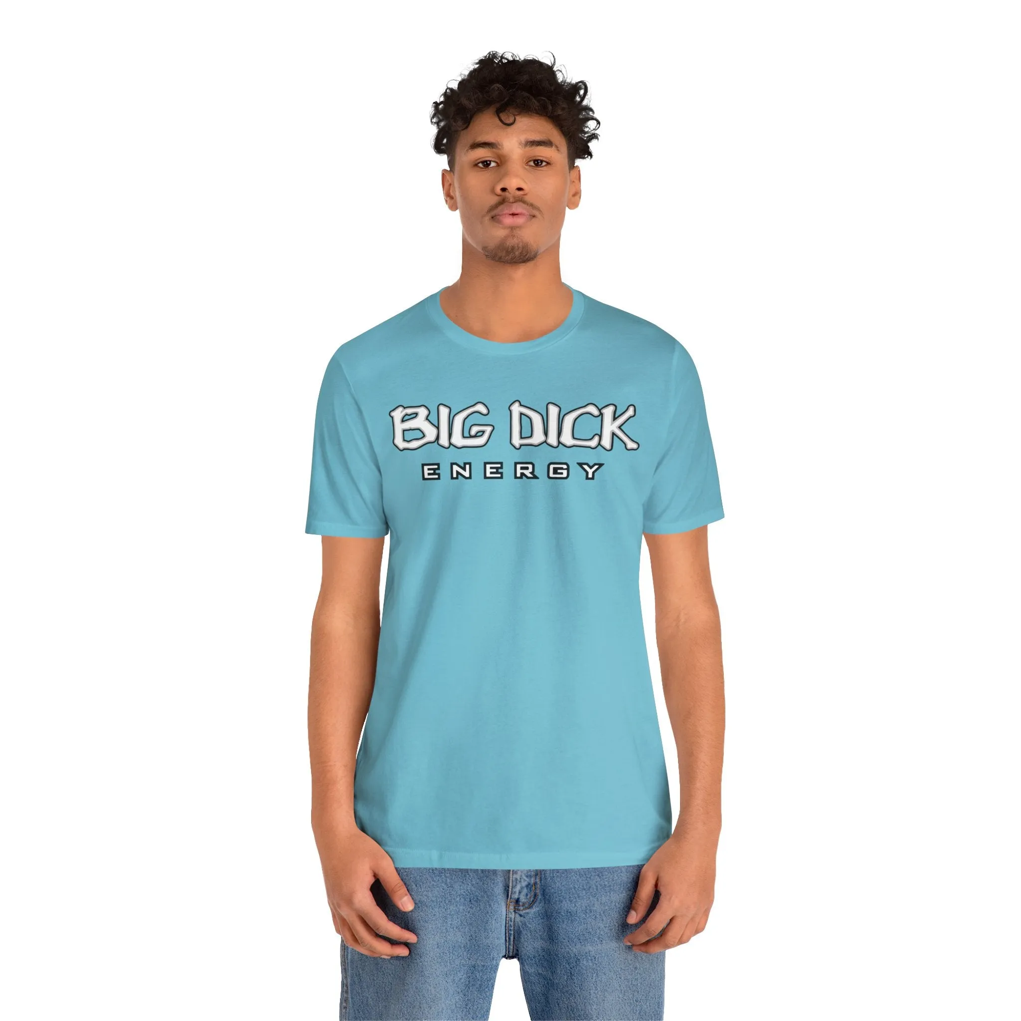 BDE - Big Dick Energy