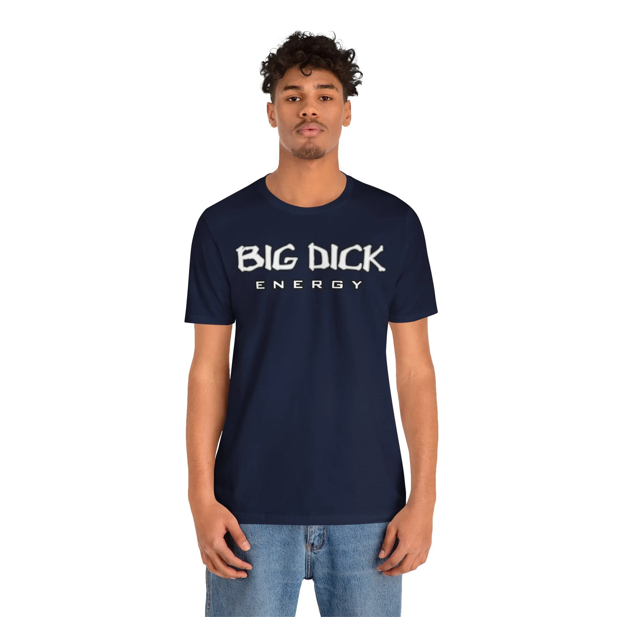 BDE - Big Dick Energy
