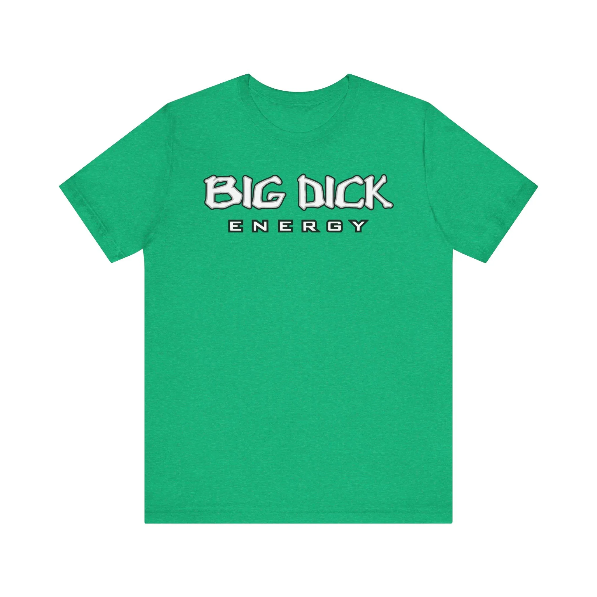 BDE - Big Dick Energy