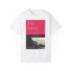 "The Future: 2020" | Unisex Garment-Dyed T-shirt