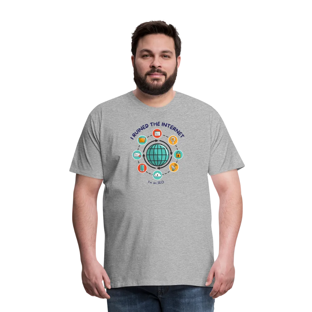 SEO Titan: 'I Ruined the Internet, I'm an SEO' – Men's Light Hue Premium Tee for XL and Up