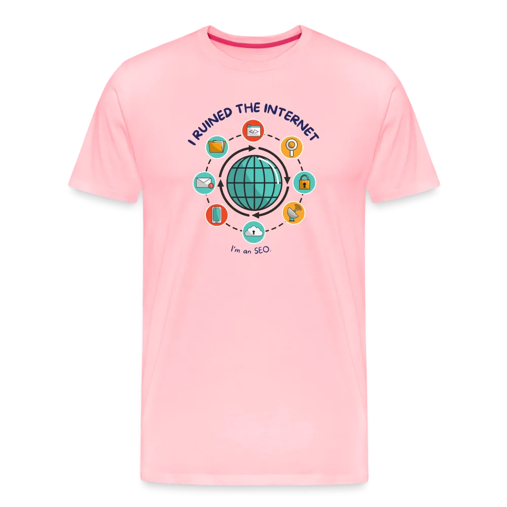SEO Titan: 'I Ruined the Internet, I'm an SEO' – Men's Light Hue Premium Tee for XL and Up