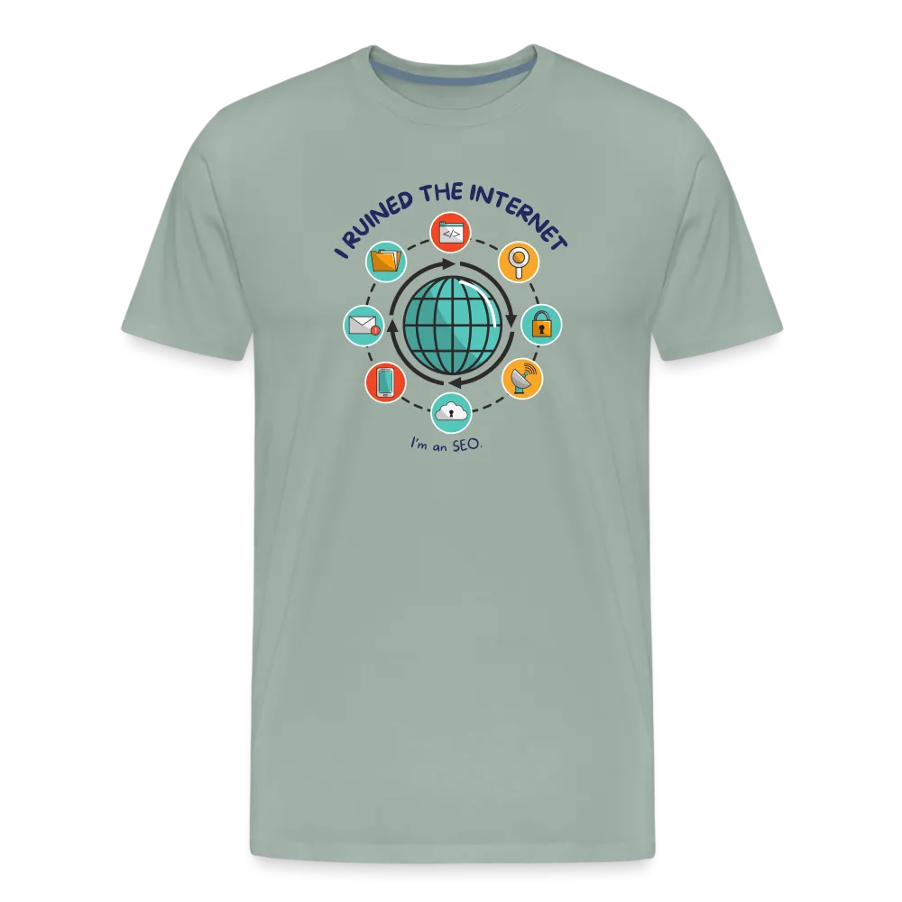 SEO Titan: 'I Ruined the Internet, I'm an SEO' – Men's Light Hue Premium Tee for XL and Up
