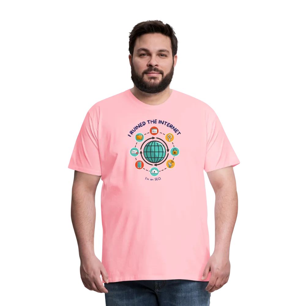 SEO Titan: 'I Ruined the Internet, I'm an SEO' – Men's Light Hue Premium Tee for XL and Up
