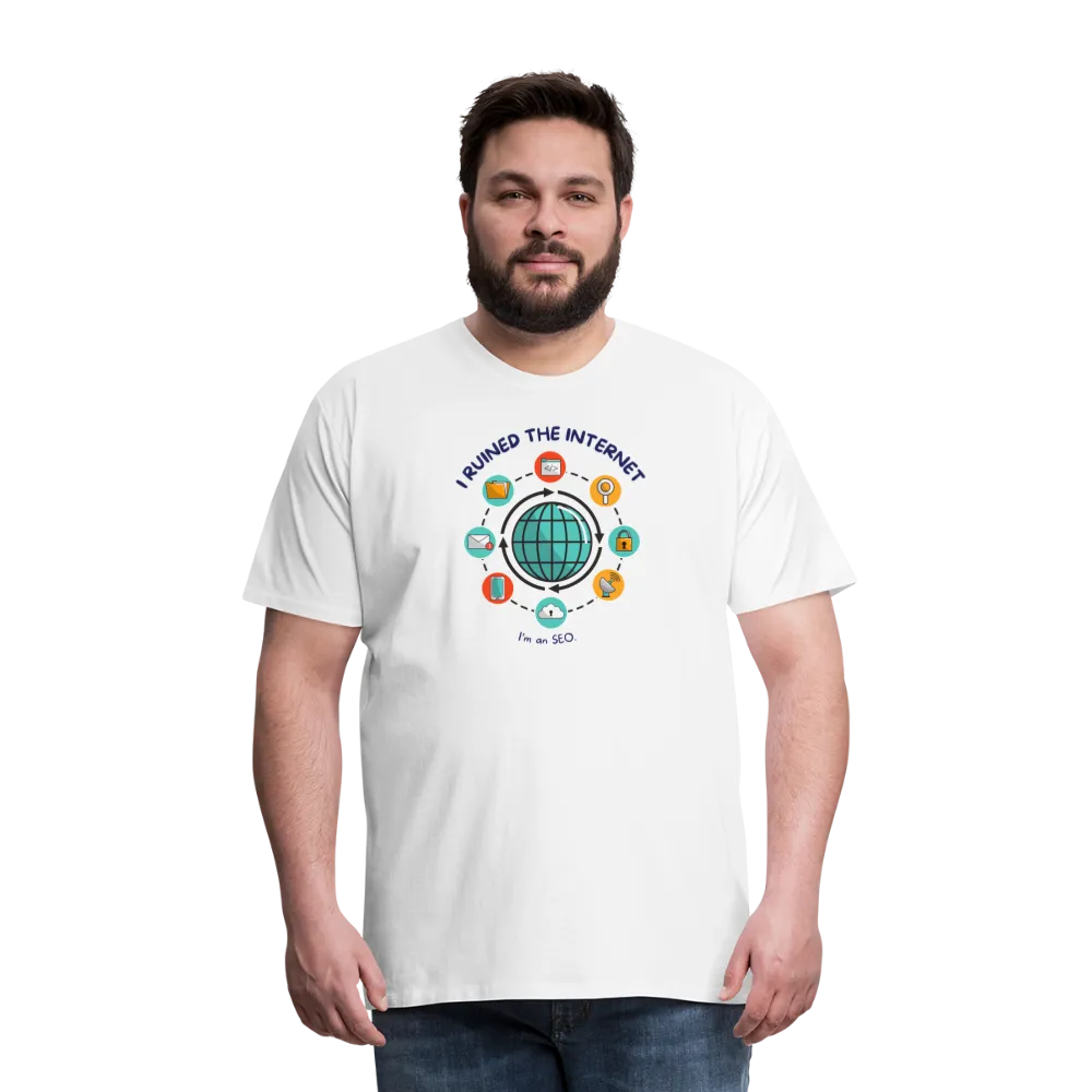 SEO Titan: 'I Ruined the Internet, I'm an SEO' – Men's Light Hue Premium Tee for XL and Up