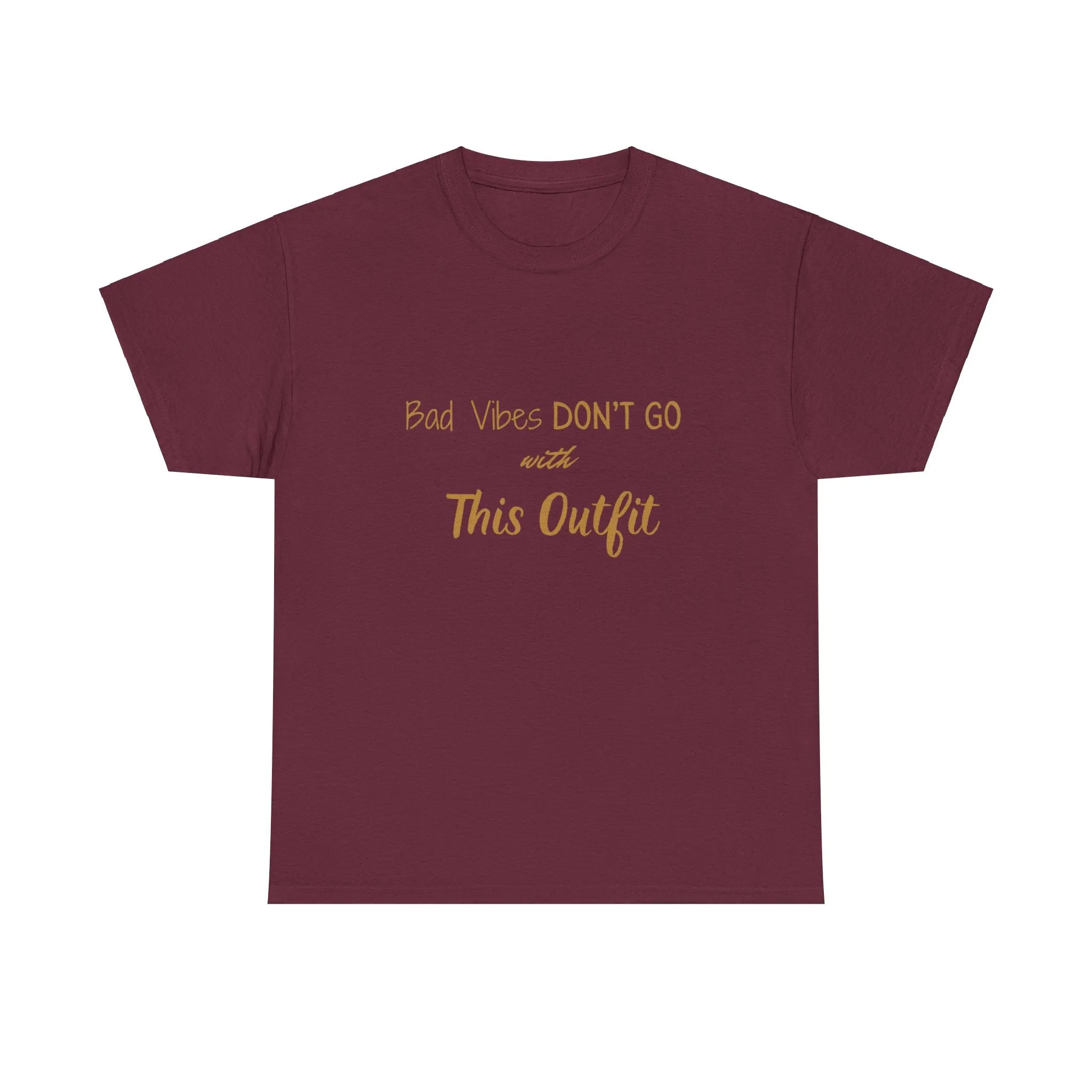 Unisex Heavy Cotton Tee-"Bad Vibes Don't Go with This Outfit.