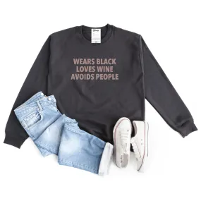 Wears Black Loves Wine Avoids People